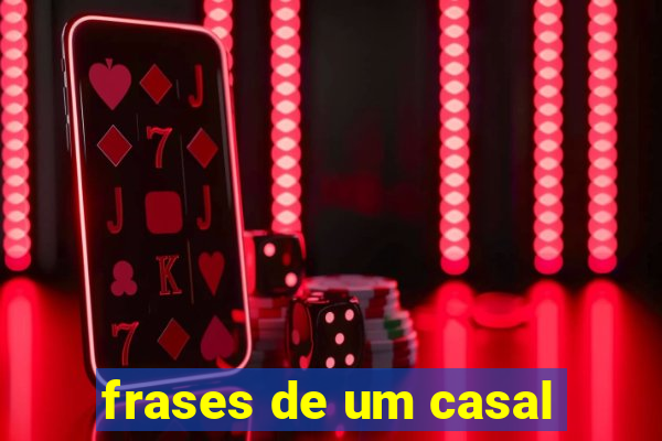 frases de um casal